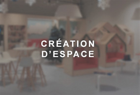 création d'espace